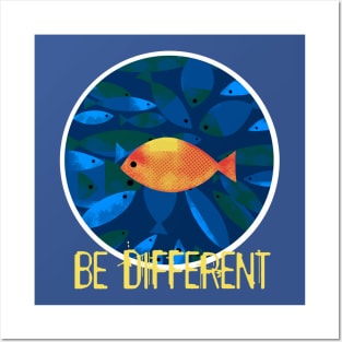 Be Different Posters and Art